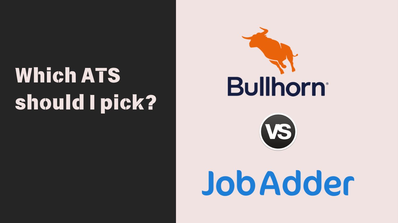 Bullhorn Vs JobAdder - Which ATS Should I Pick?