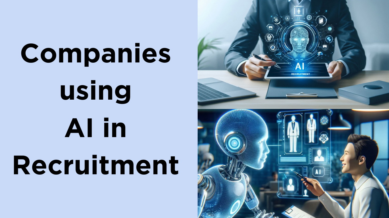 Companies Using AI in Recruitment: What Kind of Companies Use AI 