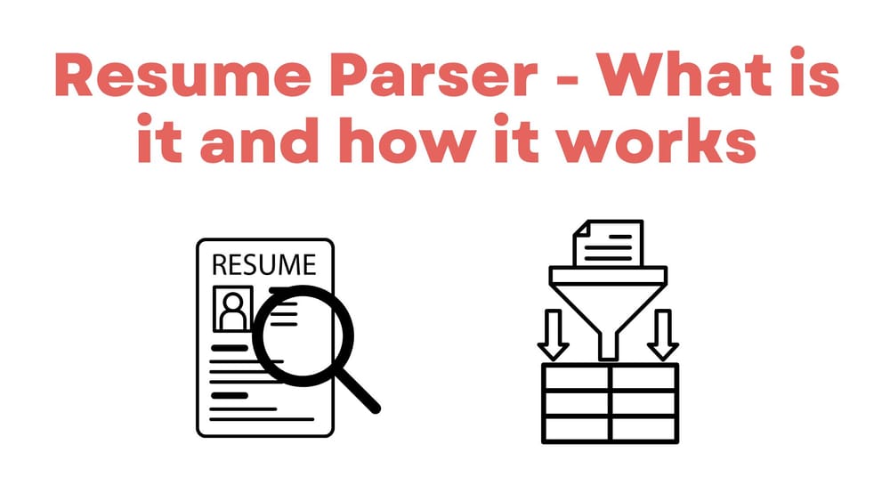 Resume Parser - What Is It And How It Works