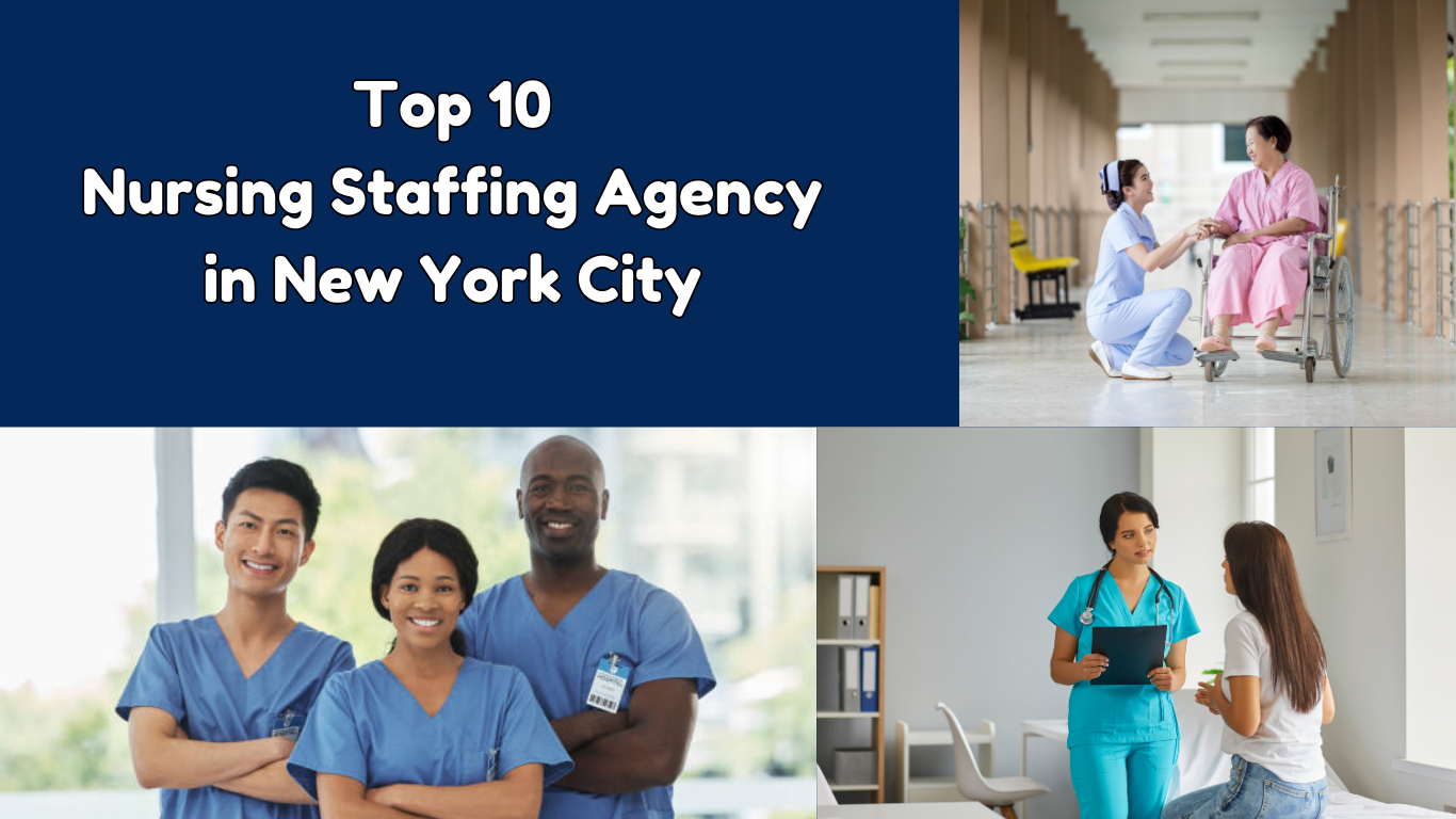 Nursing Staffing Agencies - Top 10 in New York City