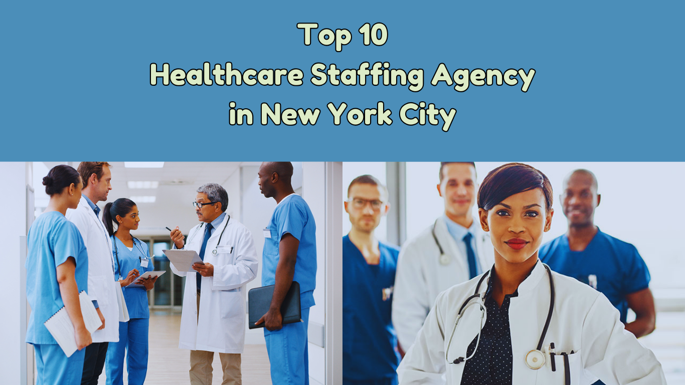 Top 10 Healthcare Staffing Agencies in New York City