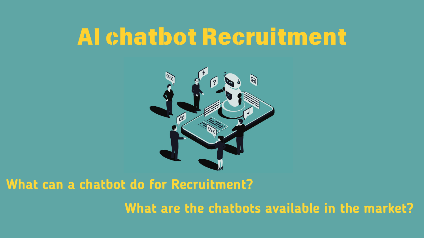 AI Chatbot Recruitment: What can a chatbot do for recruitment?