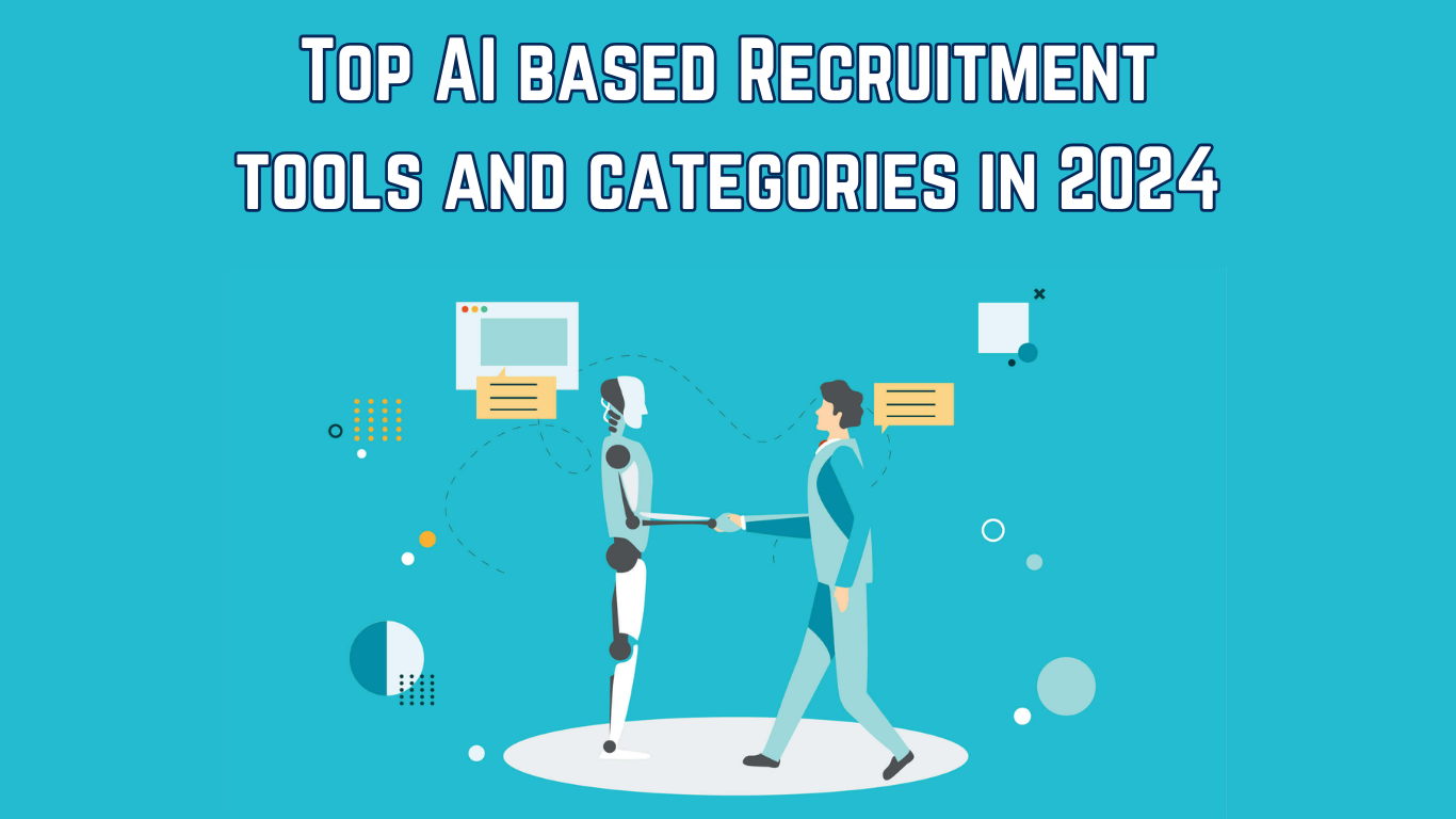 Top AI-Based Recruitment Tools and Categories in 2024