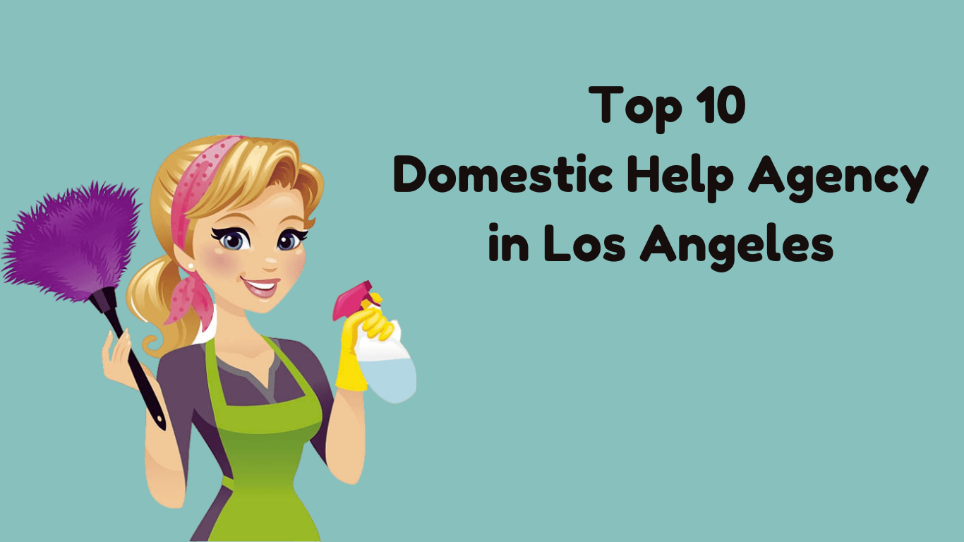 Top 10 Domestic Staffing Agencies in Los Angeles