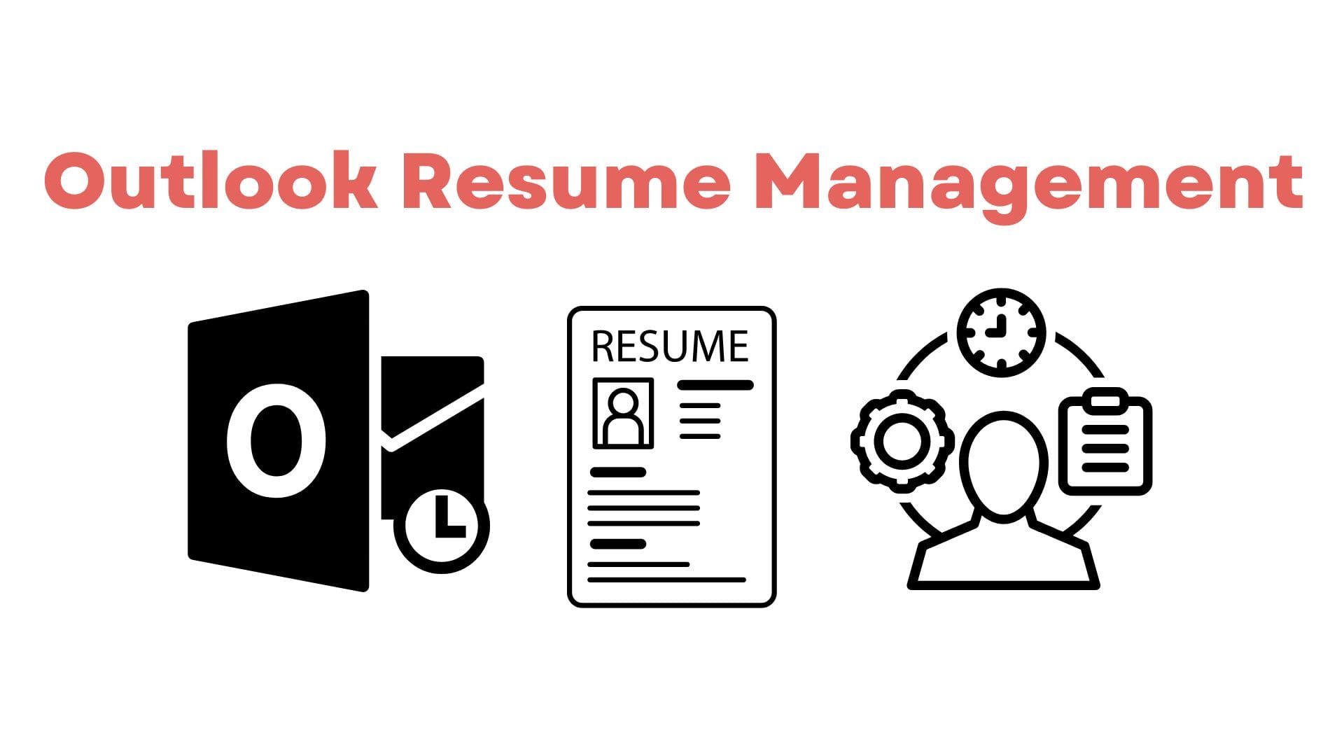 Outlook Resume Management
