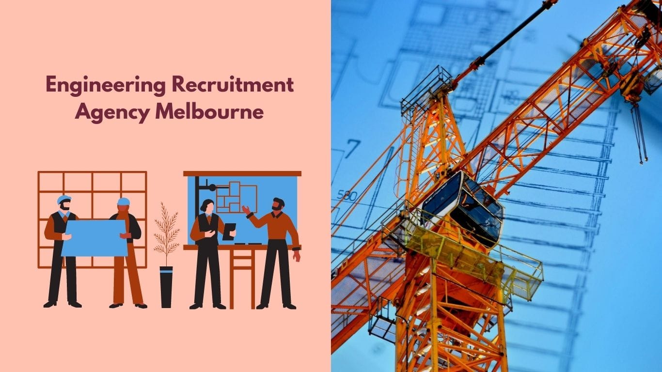 Engineering Recruitment Agency Melbourne