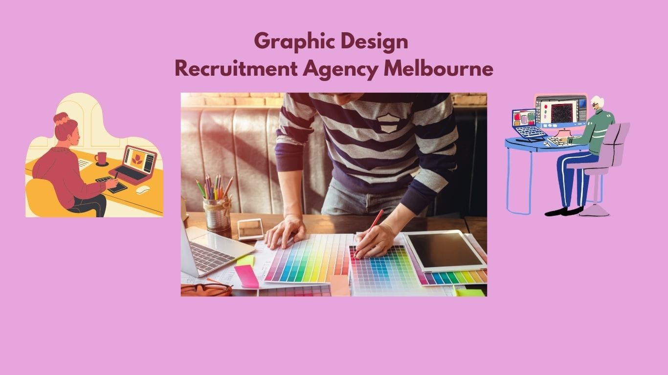 Graphic Design Recruitment Agency Melbourne