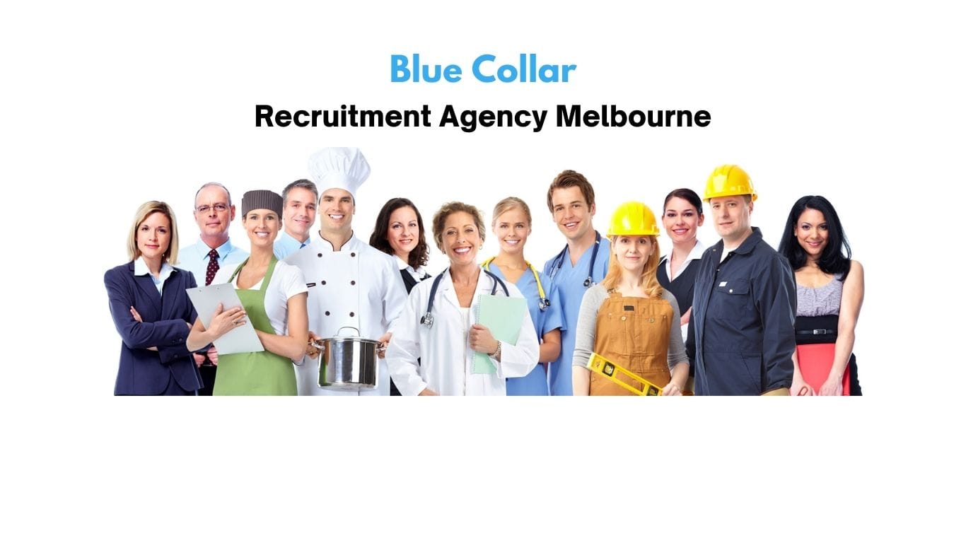 Blue Collar Recruitment Agency Melbourne