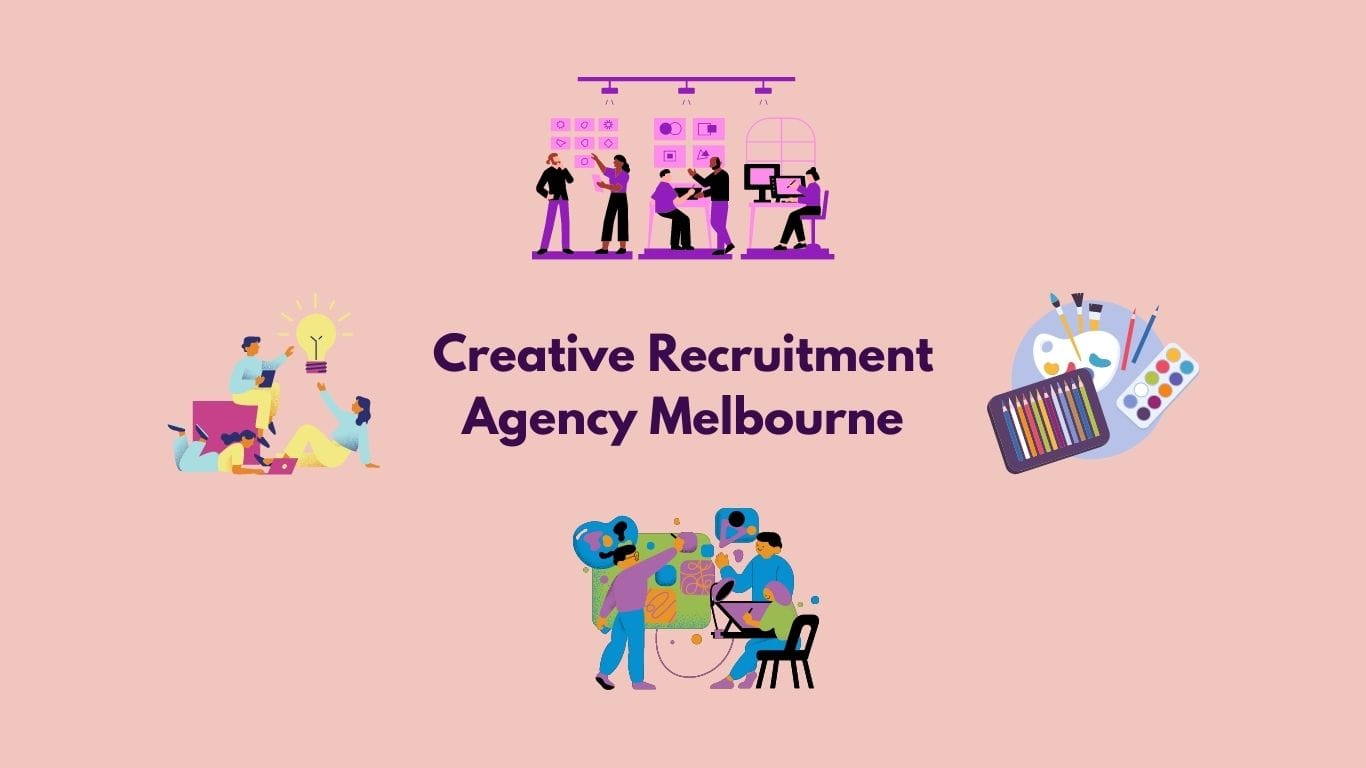 Creative Recruitment Agency Melbourne