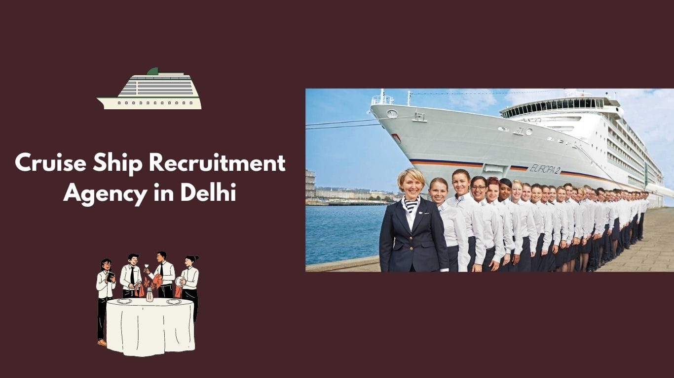 Cruise Ship Recruitment Agency in Delhi