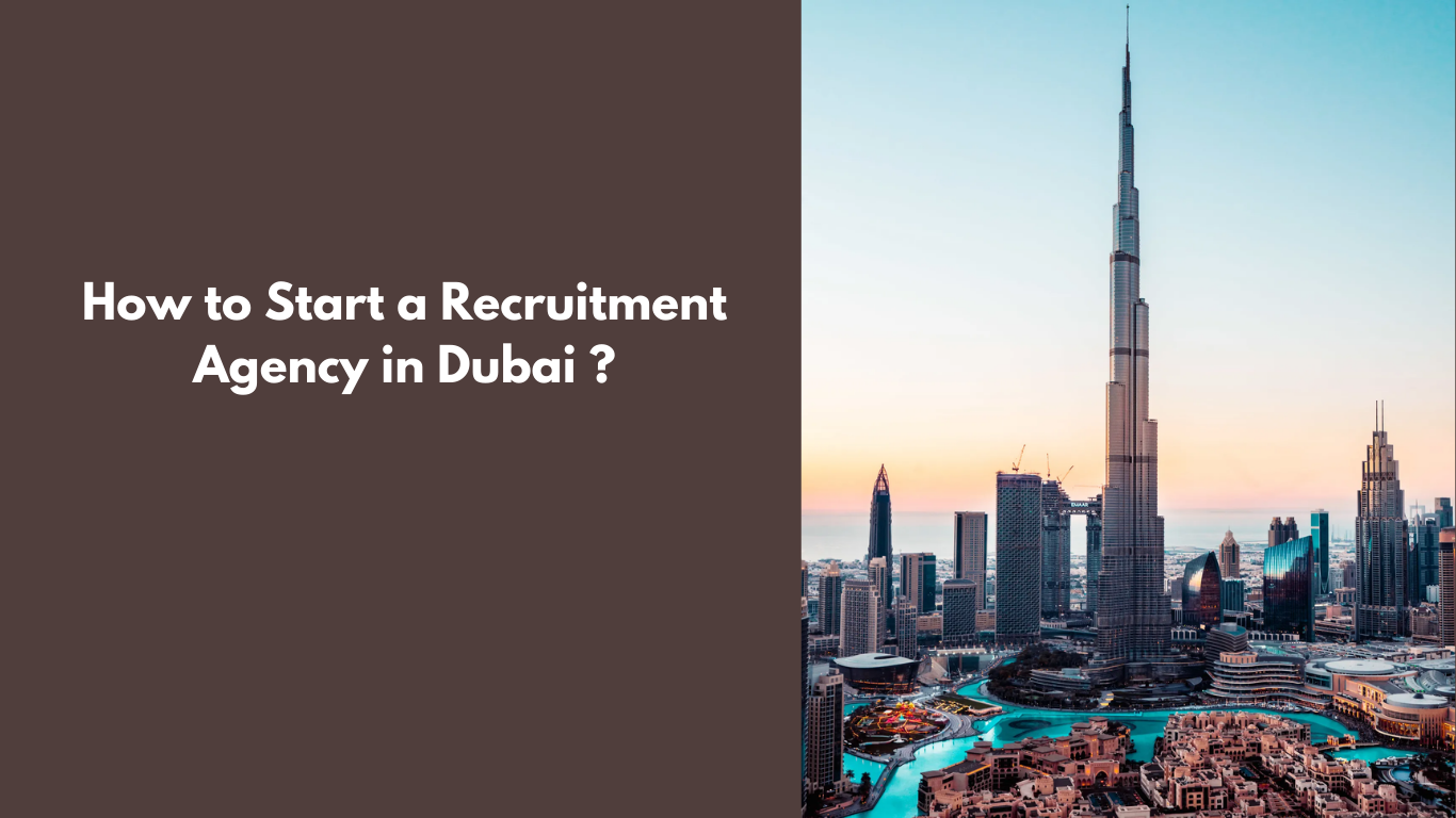 How to Start a Recruitment Agency in Dubai