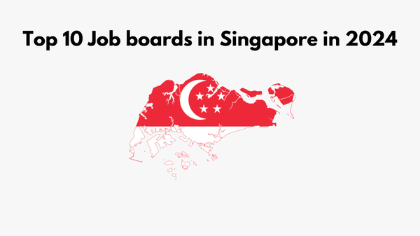 Top 10 Job Boards in Singapore in 2024