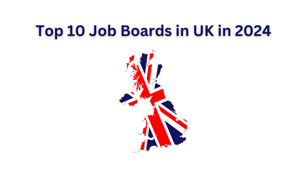 Top 10 Job Boards in the UK in 2024