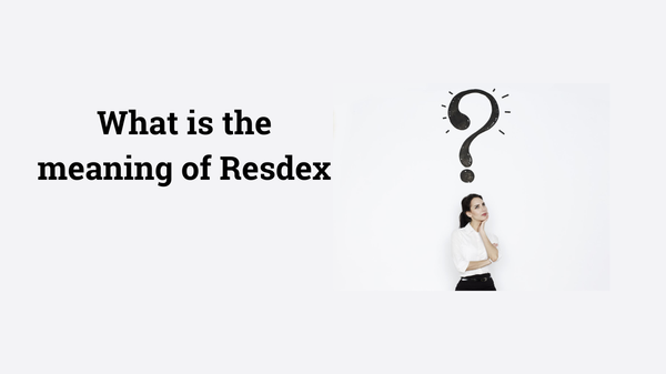 What is the Meaning of Resdex?