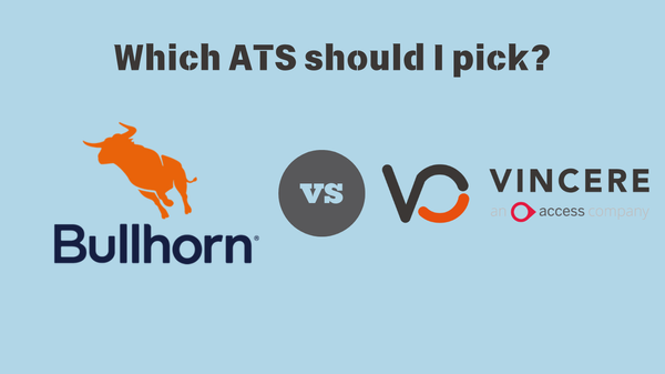 Bullhorn vs Vincere - Which ATS Should I Pick?