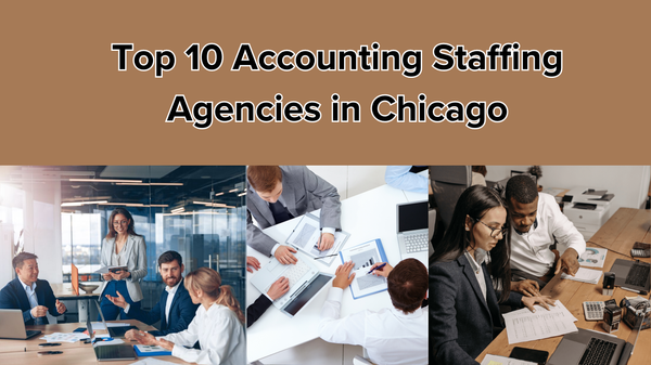 Top 10 Accounting Staffing Agencies in Chicago