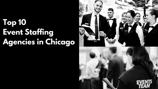 Top 10 Event Staffing Agencies in Chicago