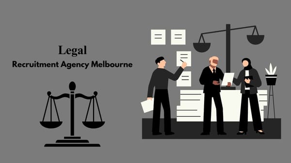 Legal Recruitment Agency Melbourne