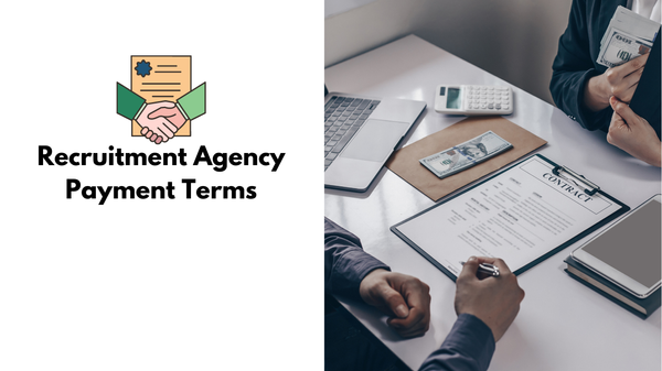 Recruitment Agency Payment Terms