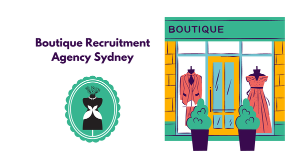 Boutique Recruitment Agency Sydney