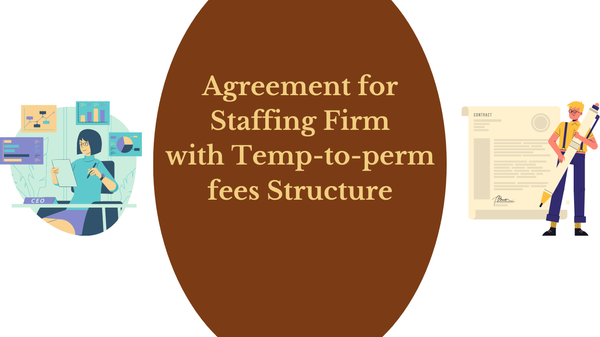 Sample Agreement for Staffing Firm with Temp-to-perm fees Structure