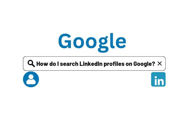 How do I search LinkedIn profiles on Google?