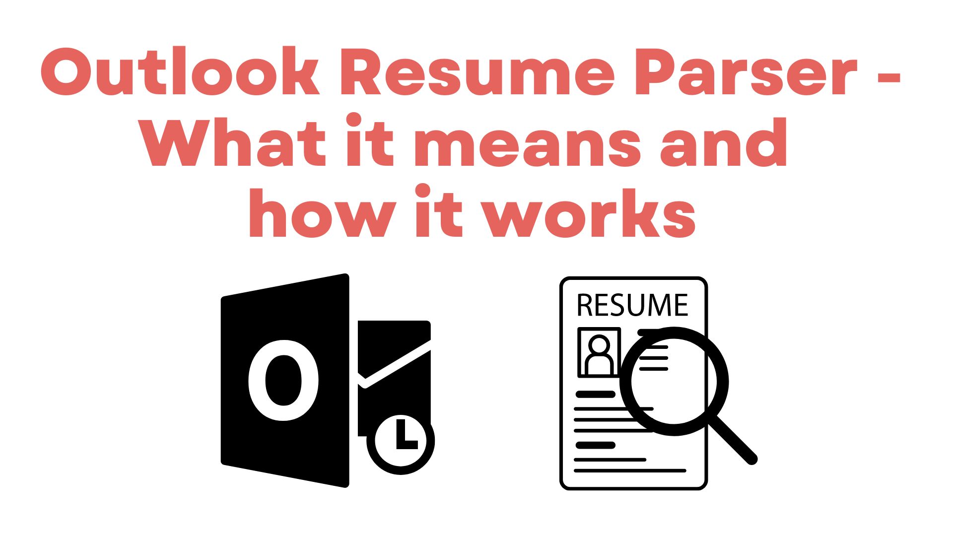 Outlook Resume Parser What it - Outlook Resume Parser