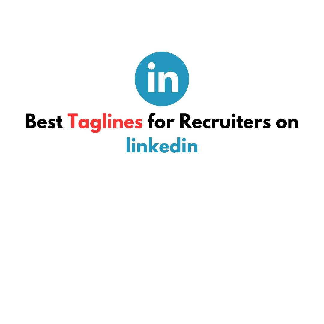 best-taglines-for-recruiters-on-linkedin